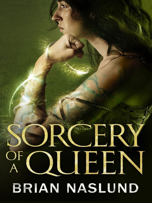 Title details for Sorcery of a Queen by Brian Naslund - Wait list